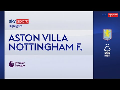 Video Aston Villa-Nottingham 3-1: gol e highlights | Premier League