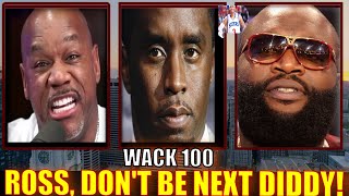 WACK 100 WARNS RICK ROSS NOT TO BE THE NEXT DIDDY - \\