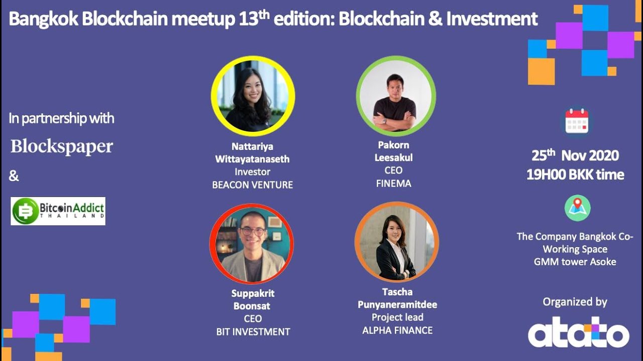 Bangkok Blockchain meetup 13th edition: Blockchain & Investment - YouTube