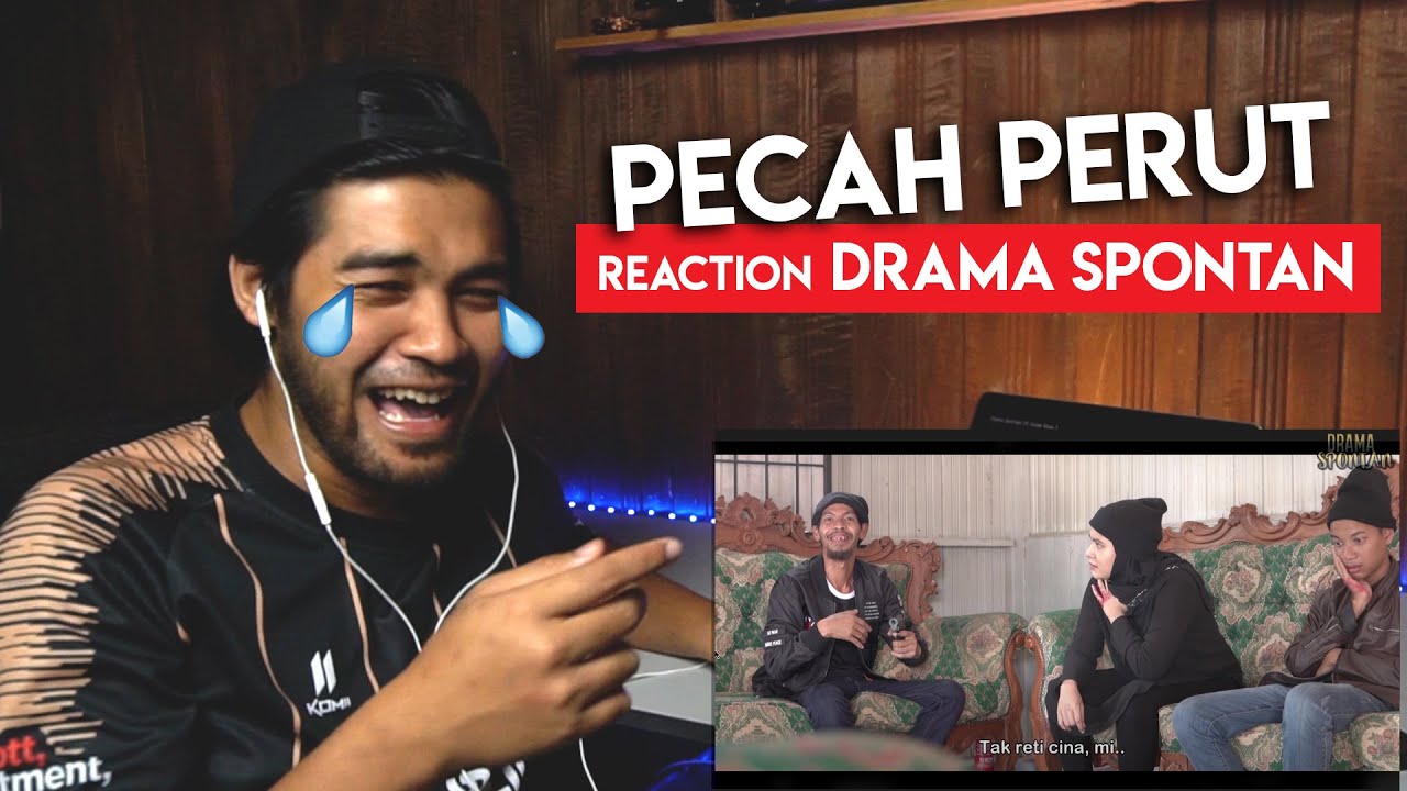 (LAWAK PECAH PERUT) Reaction Drama Spontan 24 : Gelak Khas ...