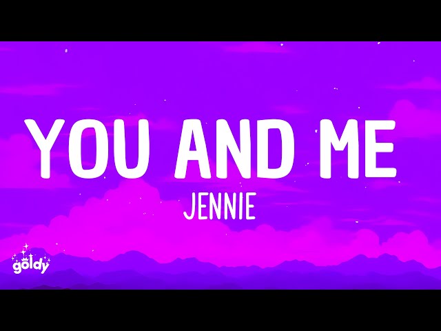 JENNIE - You u0026 Me (Lyrics) class=