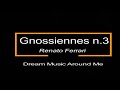 Gnossiennes n.3 - Erik Satie - Relaxing Music, Healing Music, Sleep, Massage &amp; Spa