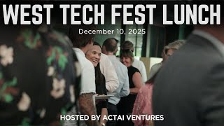 West Tech Fest 2025 Highlights | ACTAI Ventures Investor Lunch