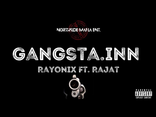 Gangsta Gangsta : RayoNix Ft. Rajat | NSM | #gangstarap class=