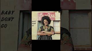 Saitana - Baby Dont Go