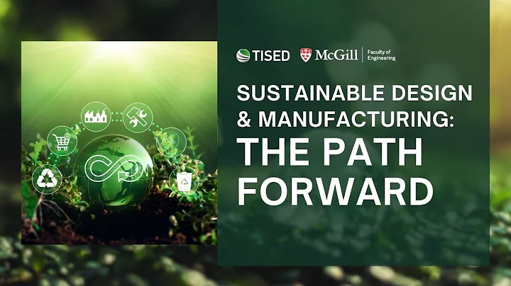 Sustainable Design & Manufacturing: The Path Forward