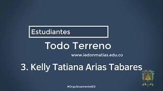 Estudiantes Todo Terreno - 3. Kelly Tatiana Arias Tabares