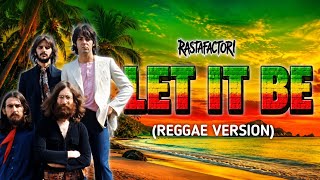 Rastafactori - Let It Be (Reggae Version) [The Beatles Cover]