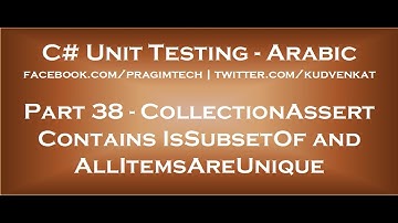 CollectionAssert Contains IsSubsetOf and AllItemsAreUnique