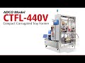 ADCO Model CTFL440V - Compact Corrugated Tray Former