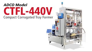 ADCO Model CTFL440V - Compact Corrugated Tray Former