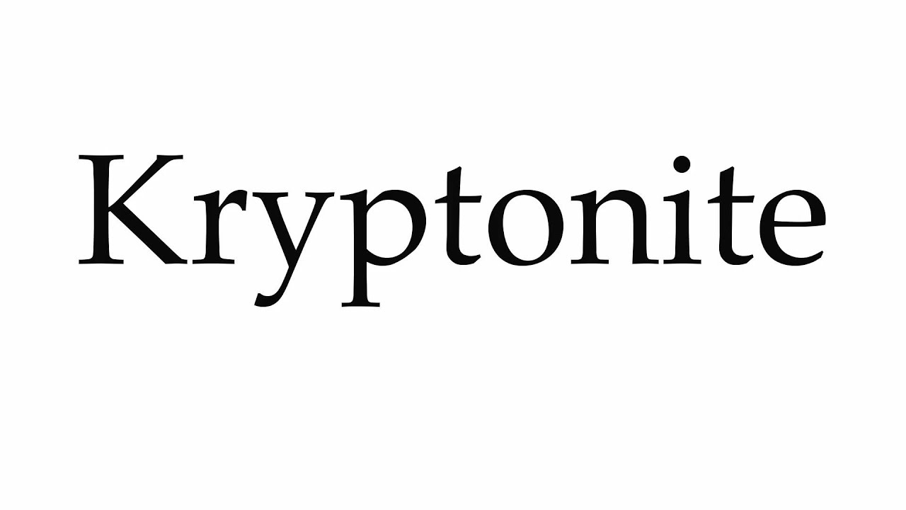 How To Pronounce Kryptonite