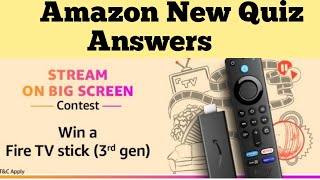 Amazon Quiz Answers Today | Amazon Stream On Big Screen Contest Answers | Amazon Quiz Today