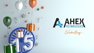 Independence Day 2024 Celebration | Ahex Technologies | Highlights and Festivities!