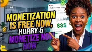 MONETIZATION IS NOW FREE NO 1000 SUBSCRIBRS NO 4000 WATCH HOURS#monetization 