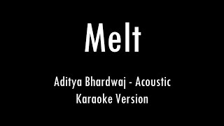 Melt | Aditya Bhardwaj | Karaoke With Lyrics | Only Guitar Chords...