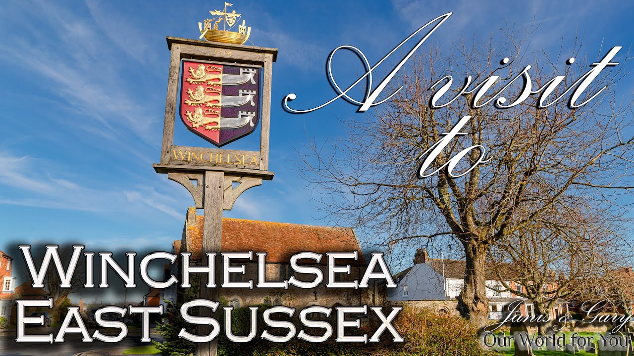 A visit to the historic medieval town of Winchelsea in East Sussex