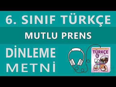 Mutlu Prens Dinleme Metni - 6. Sınıf Türkçe (MEB)