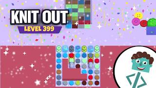 Knit Out Level 399 | Walkthrough | No Boosters