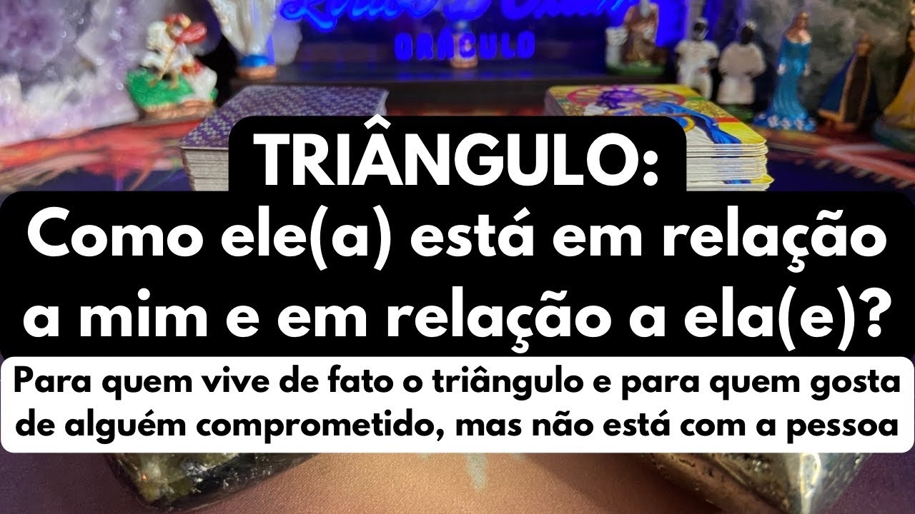 TRIÂNGULO: Como ELE(a) está em RELAÇÃO A MIM e a ELA(e)?