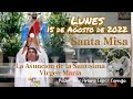 ✅ MISA DE HOY lunes 15 de Agosto 2022 - Padre Arturo Cornejo