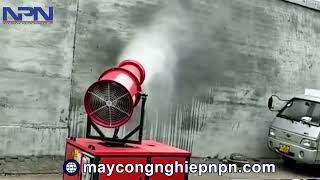 Máy Phun Sương Dập Bụi Công Nghiệp NPN - Giải Pháp Khống Chế Bụi Mịn Toàn Diện