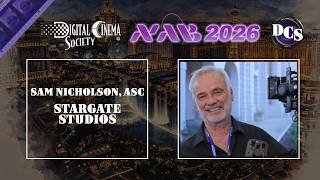 SAM NICHOLSON, ASC ON VIRTUAL PRODUCTION TOOLS