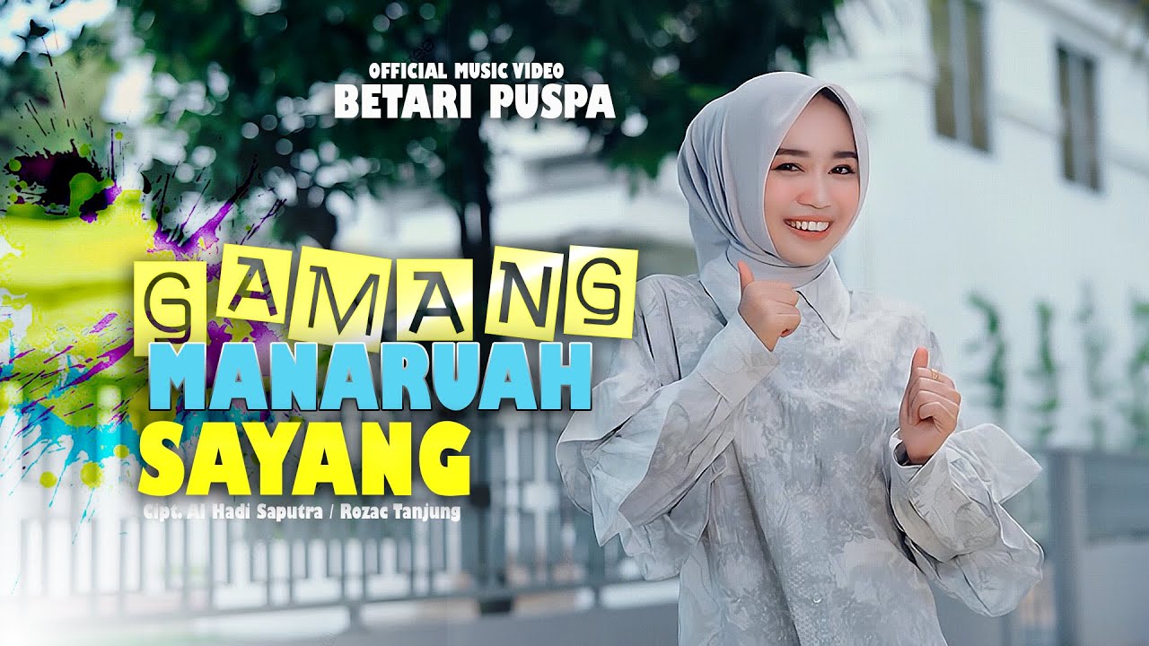 BETARI PUSPA - GAMANG MANARUAH SAYANG