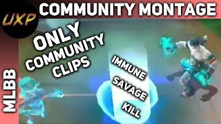 ONLY subscriber/fan/community clips | Immunes,Outplays,Savages | Chou Montage #31 | unXpected | MLBB