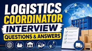 Logistics Coordinator Interview Questions & Answers