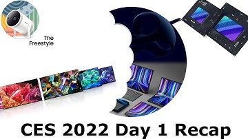 CES 2022 - Day 1 Recap - QD OLED, Intel 12th gen & Ryzen 6000 CPU