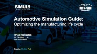 Automotive Simulation Guide: Optimizing the manufacturing life cycle