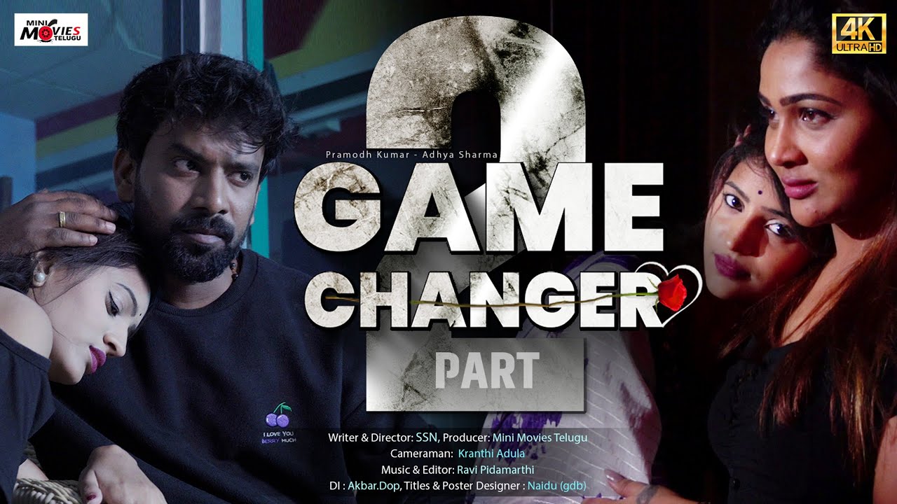 Game Changer Web Series Part 2 Telugu Web Series Telugu Romantic game-changer-web-series-part-2-telugu-web-series-telugu-romantic