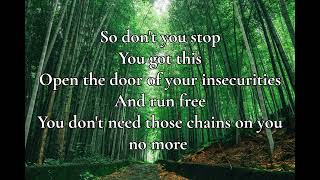 You Dont Need Those Chains On You No More