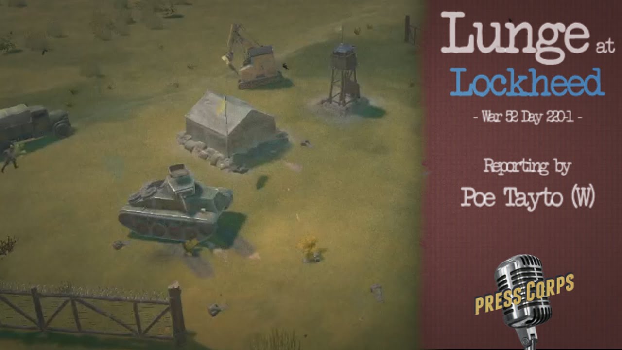 The 45th Infantry Lunges at Lockheed | War 52, Day 220-221, MARBAN | [PRESS] POE TAYTO