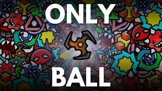 Building a Geometry Dash level using ONLY the ball game mode!