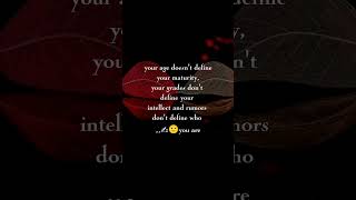 Your age doesn't define... #motivational #quotes #shorts #beautiful #viral #status #love #sad