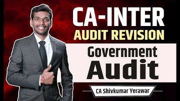 Government audit || CA inter Revision || CA Shivkumar Yerawar