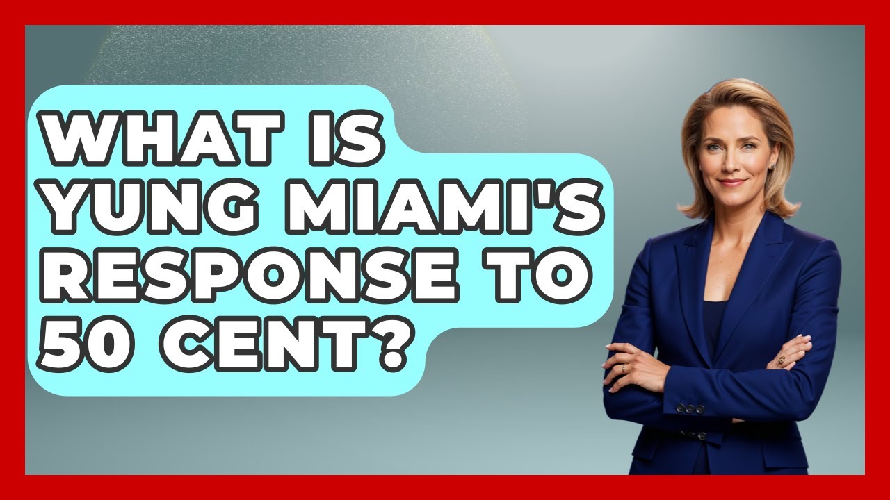 What Is Yung Miami's Response to 50 Cent? | Hip Hop Gurus