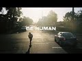 Be Human - Austyn Gillette