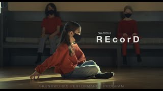 "REcorD | Chapter 3" By Skunkworks Dance Performance Program