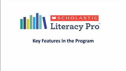 Scholastic Literacy Pro – Empowering your Students to become Successful Independent Readers