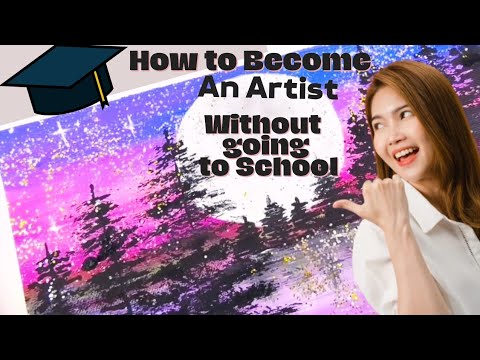 How to become an artist without going to art school – 10 tips listed ...