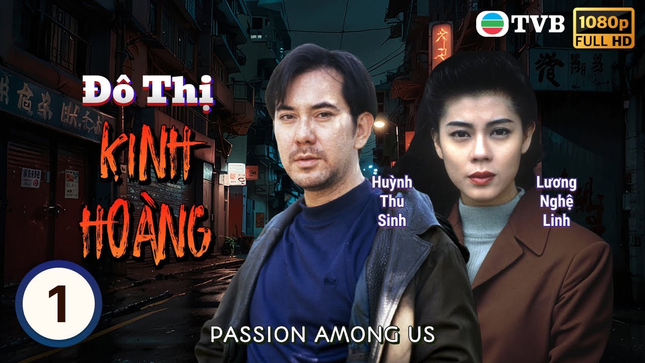 Phim TVB Đô Thị Kinh Hoàng 01/08 | Huỳnh Thu Sanh, Tuyên Huyên, Trần Tùng Linh | 1996