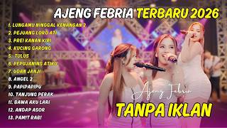 AJENG FEBRIA - KUCING GARONG - PEJUANG LORO ATI - PREI KANAN KIRI | DANGDUT FULL ALBUM TERBARU 2026