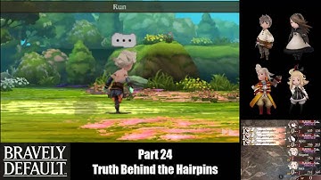 Bravely Default (Part 24) Truth Behind the Hairpins