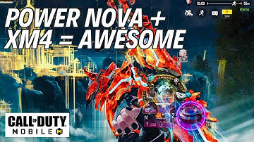 Power Nova + XM4 = Awesome | Call of Duty Mobile