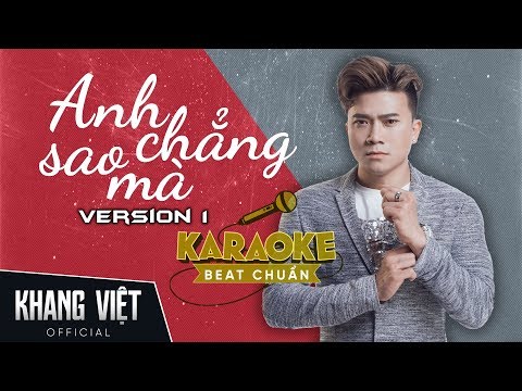 [ Karaoke ] Anh Chẳng Sao Mà - Khang Việt | Beat Nam Version 1