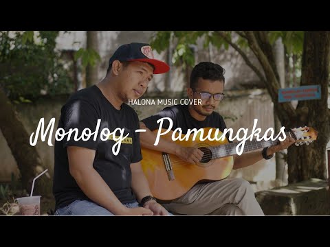 MONOLOG - PAMUNGKAS COVER BY OLOY & IHSAN