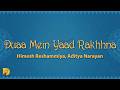 Himesh Reshammiya, Aditya Narayan - Duaa Mein Yaad Rakhhna (Lyrics)